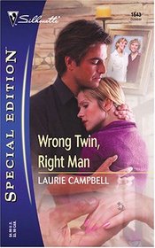 Wrong Twin, Right Man (Silhouette Special Edition, No 1643)