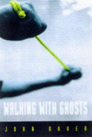 Walking with Ghosts
