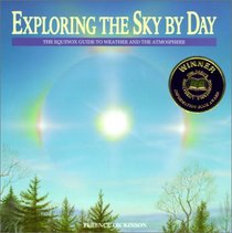 Exploring the Sky by Day: The Equinox Guide to Weather and the Atmosphere