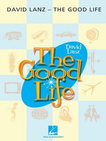David Lanz - The Good Life (Piano Solo Personality)