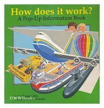 How Does it work?  A Pop-Up Information Book