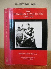 The Hawaiian Revolution (1893-94)