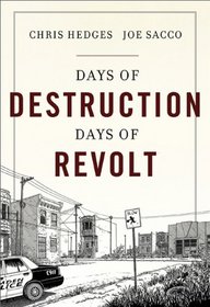 Days of Destruction, Days of Revolt