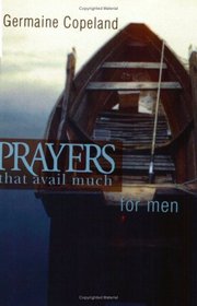 Prayers That Avail Much for Men (Prayers That Avail Much)