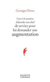 L'art et la manière d'aborder son chef de service pour lui demander une augmentation (French Edition)