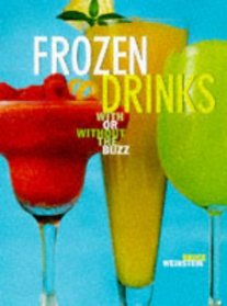 Frozen Drinks : With or Without the Buzz