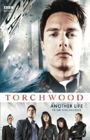 Another Life (Torchwood, Bk 1)