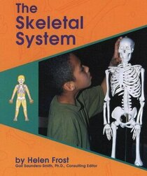 The Skeletal System (Pebble Books)