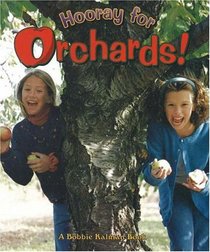 Hooray for Orchards! (Hooray for Farming!)