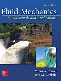 Fluid Mechanics: Fundamentals and Applications (Mechanical Engineering)