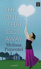 The One That Got Away (Premier Romance)