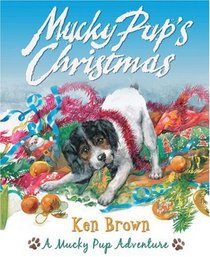 Mucky Pup's Christmas (Mucky Pup Adventures)