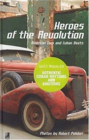 Heroes Of The Revolution mini: American Cars And Cuban Beats