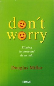 DON'T WORRY (Spanish Edition)