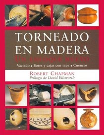 Torneado En Madera (Spanish Edition)