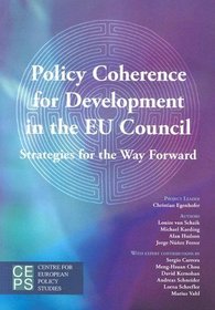 Policy Coherence for Development in the EU Council: Strategies for the Way Forward