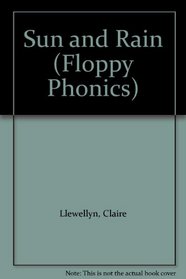 Oxford Reading Tree: Stage 3: Floppy's Phonics Non-fiction: Sun and Rain (Floppy Phonics)