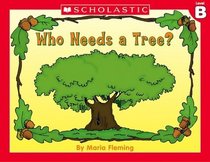 Who Needs a Tree?