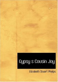 Gypsy s Cousin Joy (Large Print Edition)