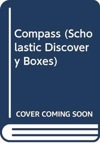Compass (Scholastic Discovery Boxes)