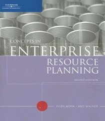 Concepts in Enterprise Resource Planning, Second Edition
