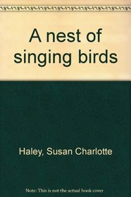 A nest of singing birds