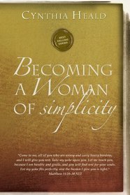 Becoming a Woman of Simplicity: 