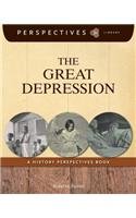The Great Depression: A History Perspectives Book (Perspectives Library)