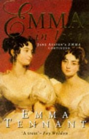 Emma in Love - Jane Austen's Emma Continued