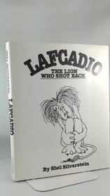 Lafcadio, El Leon Que Devolvio El Disparo (Spanish Edition)