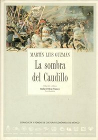 La sombra del caudillo (Spanish Edition)