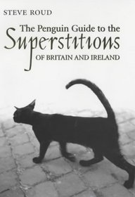 The Penguin Guide to Superstitions of the British Isles (Penguin Reference Books)