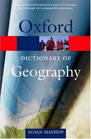 A Dictionary Of Geography (Oxford Paperback Reference)