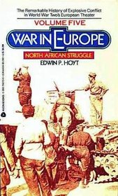 War in Europe: North African Struggle (War in Europe)