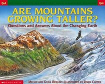 Are Mountains Getting Taller? Questions and Answers about the Changing Earth
