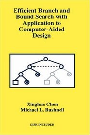 Efficient Branch and Bound Search with Application to Computer-Aided Design (Frontiers in Electronic Testing)