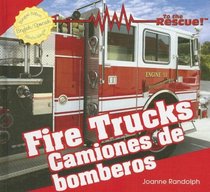 Fire Trucks/ Camiones De Bomberos (To the Rescue!)