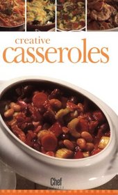 Chef Express: Creative Casseroles (Chef Express)