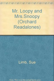 Mr. Loopy and Mrs.Snoopy (Orchard Readalones)
