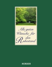 Alle guten Wnsche fr den Ruhestand