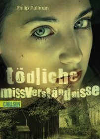 Tdliche Missverstndnisse