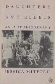 Daughters and Rebels: An Autobiography