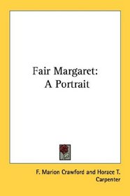 Fair Margaret: A Portrait