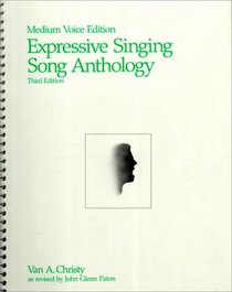 Expressive Singing Song Anthology Medium Voice Edition