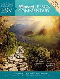 ESV Standard Lesson Commentary 2015-2016