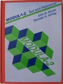 Modula-2: Text and Reference