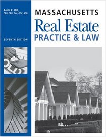 Massachusetts Real Estate: Practice and Law 7th Edition