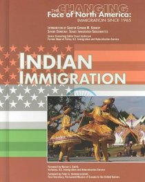 Indian Immigration (Changing Face of North America)