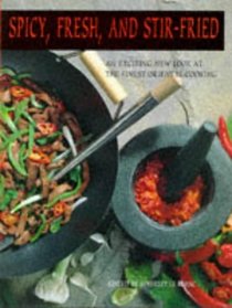 SPICY, FRESH AND STIR-FRIED: AUTHENTIC TASTE OF THE ORIENT