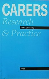Carers: Research & Practice
